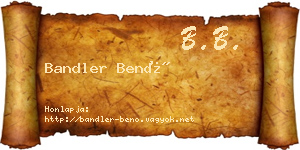 Bandler Benő névjegykártya